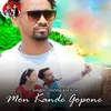 About Mon Kande Gopone Song